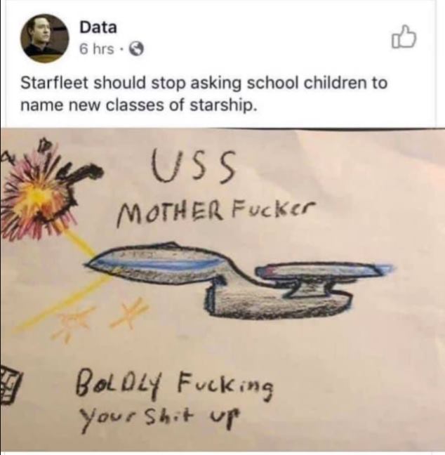 The meme is a humorous illustration of the USS Enterprise from Star Trek, but with the ship's name changed to "USS Mother Fucker". The image is a playful take on the original Star Trek series, with the ship's name being a sarcastic and irreverent reference to a common swear word.